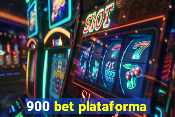 900 bet plataforma